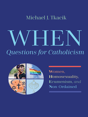 cover image of WHEN—Questions for Catholicism